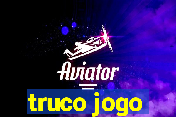 truco jogo